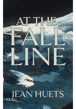 At the Fall Line