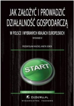 Jak założyć i prowadzić działalność gospodarczą