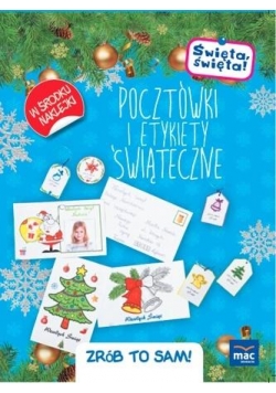 Święta, święta! Pocztówki i etyki św. Zrób to sam