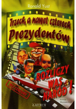 Trzech a nawet czterech prezydentów