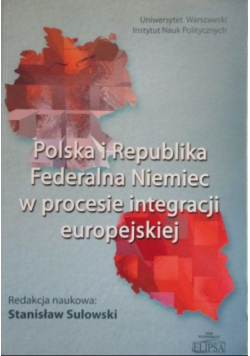 Polska i Republika Federalna Niemiec w procesie integracji europejskiej