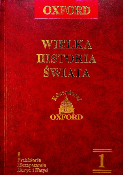 Oxford Wielka Historia Świata Tom 1