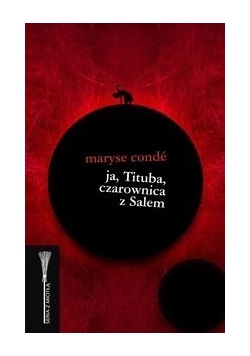 Ja Tituba czarownica z Salem