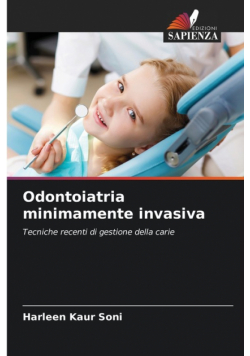 Odontoiatria minimamente invasiva