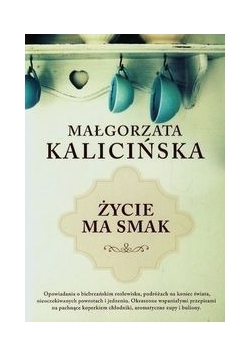 Życie ma smak