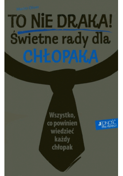 To nie draka! Świetne rady dla chłopaka