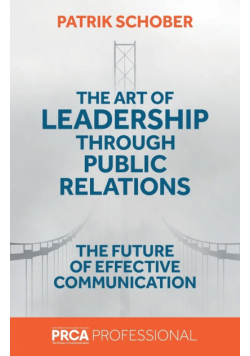 The Art of Leadership through Public Relations