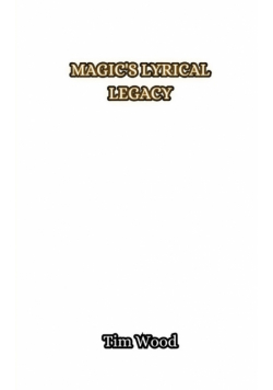 Magic's Lyrical Legacy