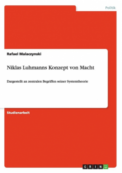 Niklas Luhmanns Konzept von Macht