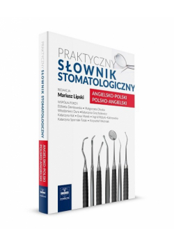 Praktyczny słownik stomatologiczny