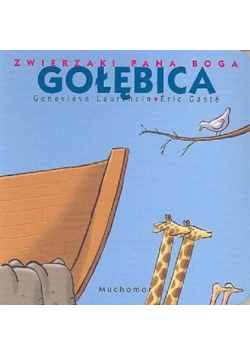 Zwierzaki Pana Boga Gołębica