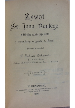 Żywot św. Jana Kantego, 1890r.