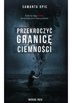 Przekroczyć granicę ciemności