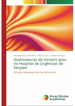 Queimaduras de terceiro grau no Hospital de Urgências de Sergipe