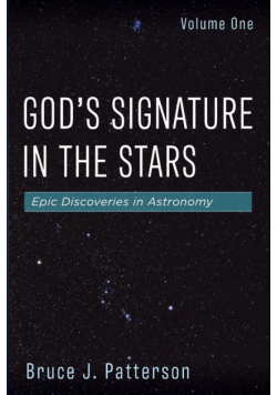 God's Signature in the Stars, Volume One