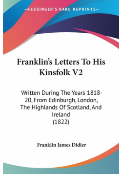 Franklin's Letters To His Kinsfolk V2