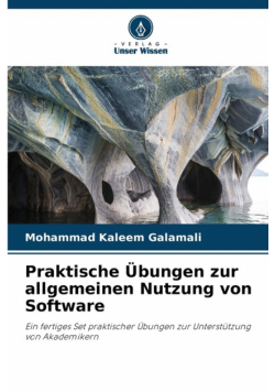 Praktische Übungen zur allgemeinen Nutzung von Software
