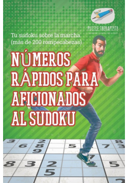 Números rápidos para aficionados al sudoku | Tu sudoku sobre la marcha (más de 200 rompecabezas)