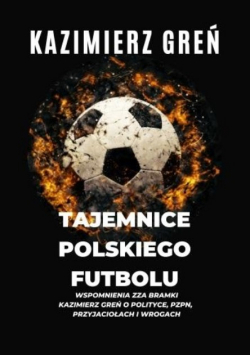 Tajemnice polskiego futbolu