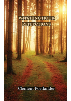 Witching Hour Reflections