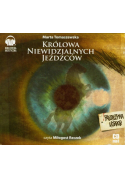 Królowa Niewidzialnych Jeźdźców