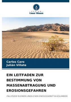 Ein Leitfaden Zur Bestimmung Von Massenabtragung Und Erosionsgefahren