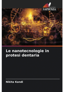 Le nanotecnologie in protesi dentaria