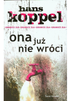 Granice zła Ona już nie wróci