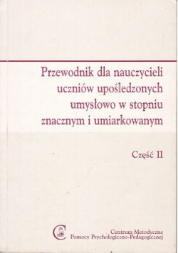 Przewodnik dla nauczycieli uczniów upośledzonych umysłowo