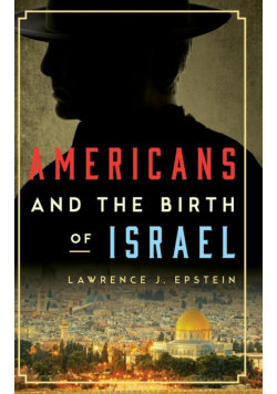 Americans and the Birth of Israel