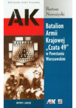 Batalion Armii Krajowej Czata 49 w Powstaniu Warszawskim