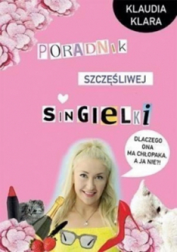 Poradnik szczęśliwej singielki