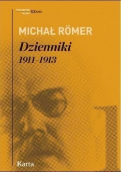 Romer Dzienniki Tom 1 1911 - 1913