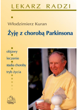 Żyję z chorobą Parkinsona