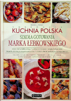 Doskonała kuchnia polska Szkoła gotowania