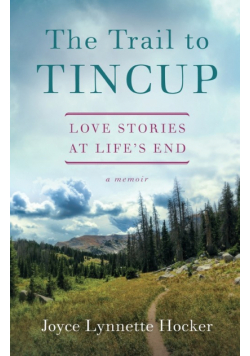 The Trail to Tincup
