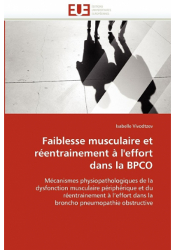 Faiblesse musculaire et réentrainement à l'effort dans la bpco