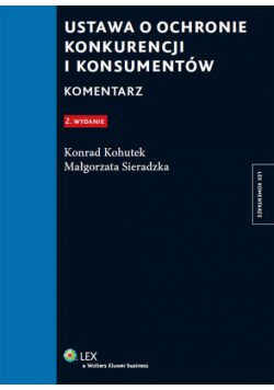 Ustawa o ochronie konkurencji i konsumentów Komentarz
