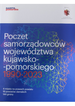 Poczet samorządowców województwa kujawsko pomorskiego 1990 2023