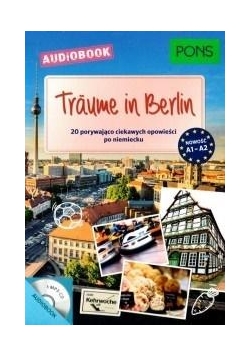 Trume in Berlin. A1-A2 + audiobook