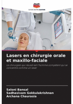 Lasers en chirurgie orale et maxillo-faciale