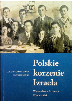 Polskie korzenie Izraela Wprowadzenie do tematu
