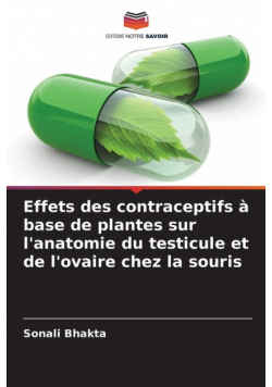 Effets des contraceptifs à base de plantes sur l'anatomie du testicule et de l'ovaire chez la souris