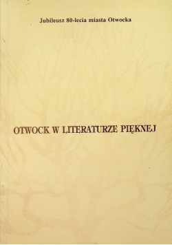 Otwock w literaturze Pięknej