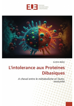 L'intolerance aux Proteines Dibasiques