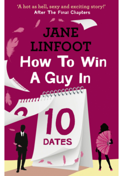 How to Win a Guy in 10 Dates