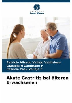 Akute Gastritis bei älteren Erwachsenen