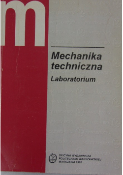 Mechanika techniczna Laboratorium