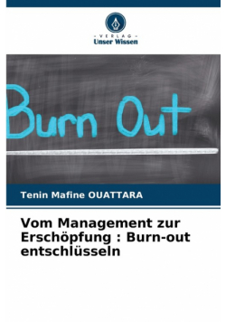 Vom Management zur Erschöpfung