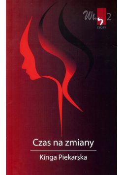 Why story 2 Czas na zmiany
